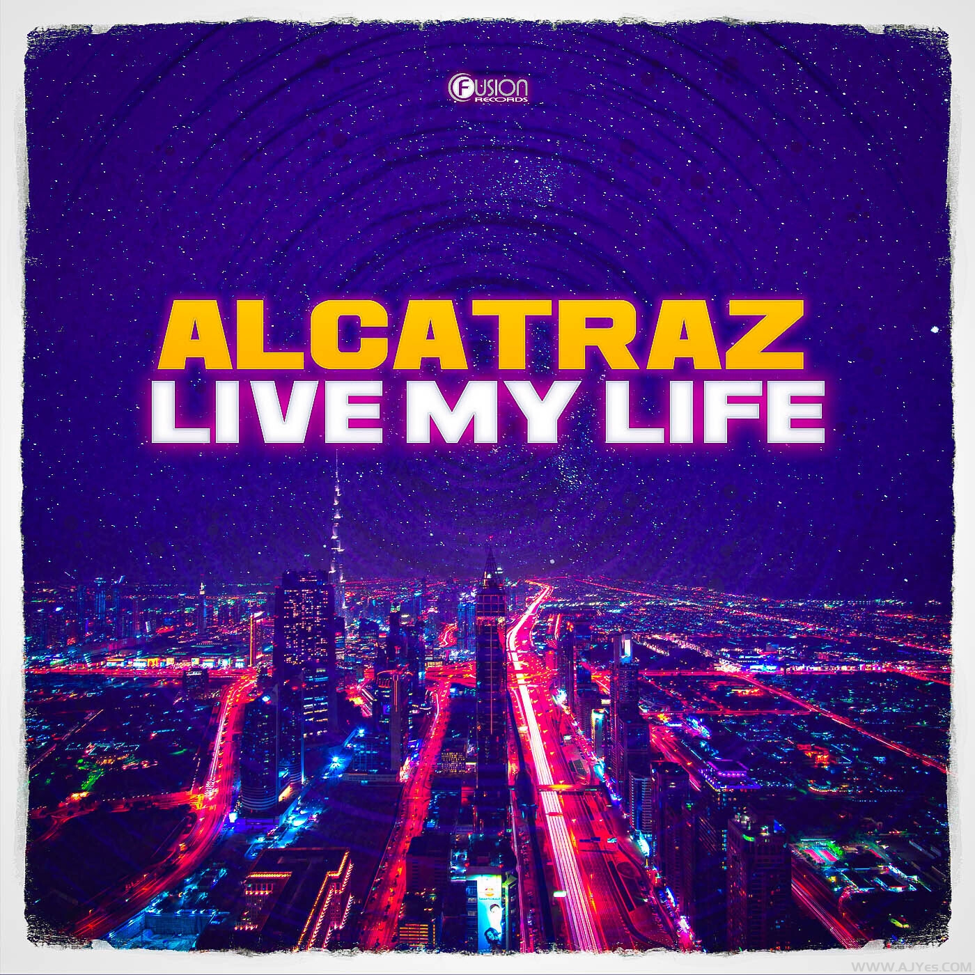 Alcatraz – Live My Life (Original Mix) | AJYes Studio