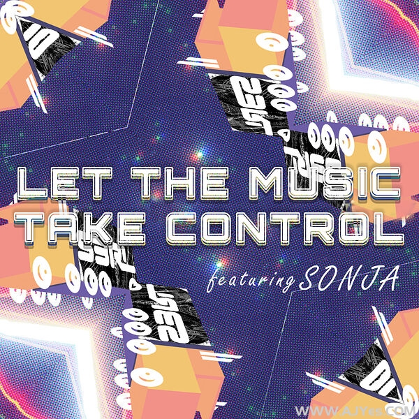 S3rl Feat. Sonja – Let the Music Take Control | AJYes Studio
