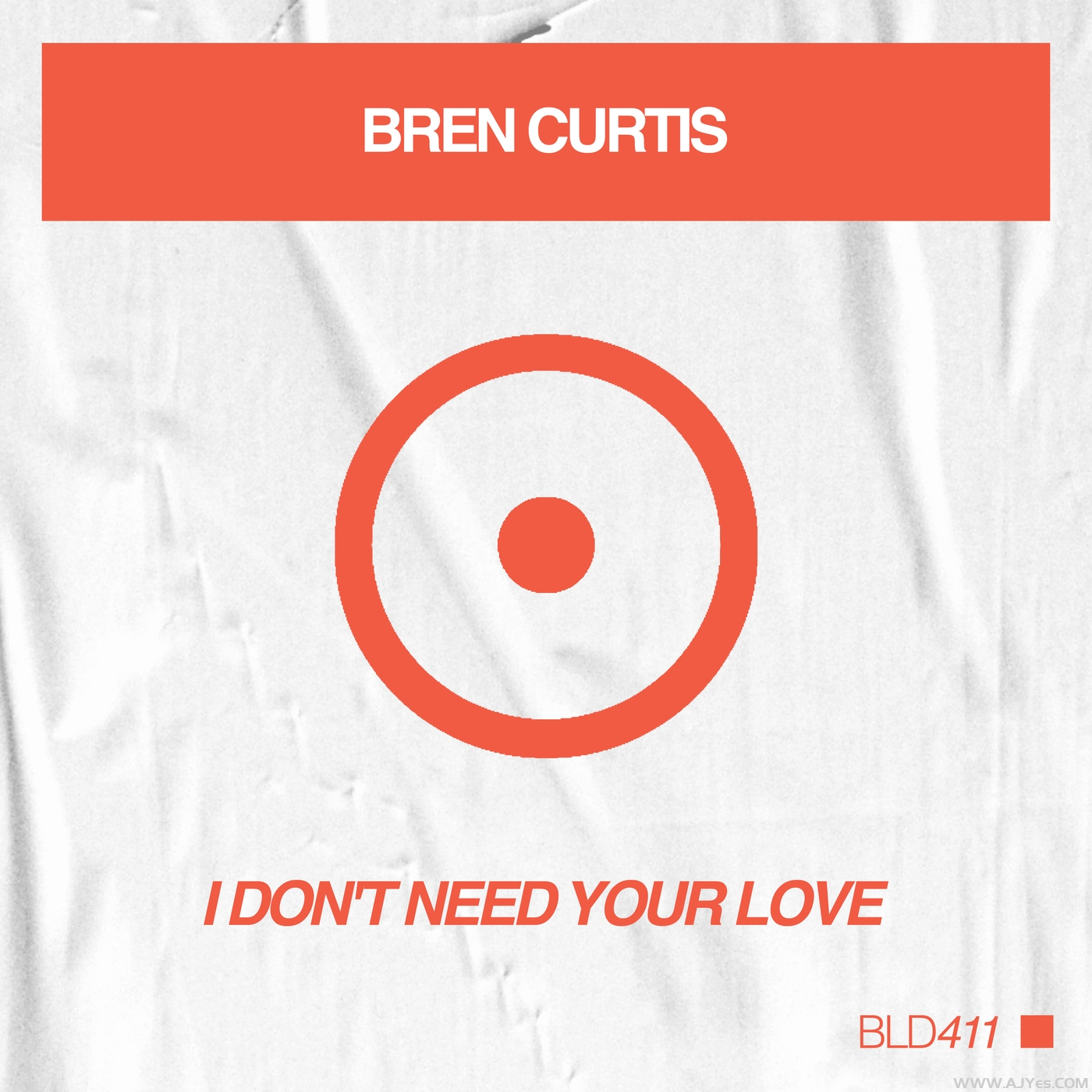 Bren Curtis – I Don’t Need Your Love (Extended Mix) | AJYes Studio