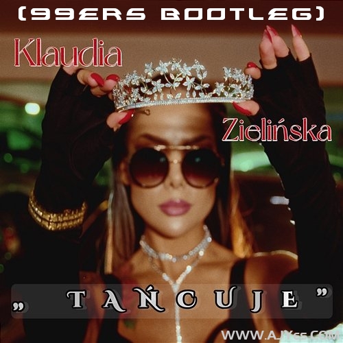 Klaudia Zielińska – Tańcuje (99ers Bootleg) | AJYes Studio