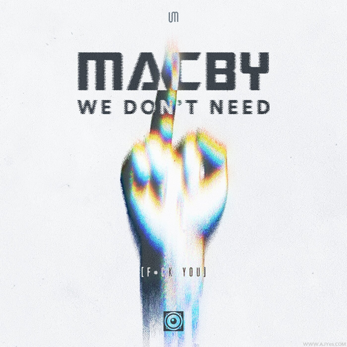Macby – We Don’t Need (Original Mix) | AJYes Studio