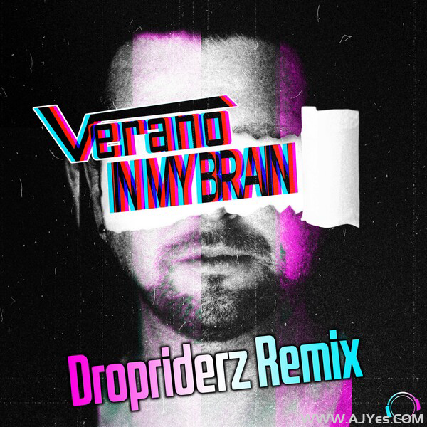 Verano – In My Brain (Dropriderz Remix) | AJYes Studio